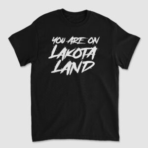 Lakota Land T-Shirt