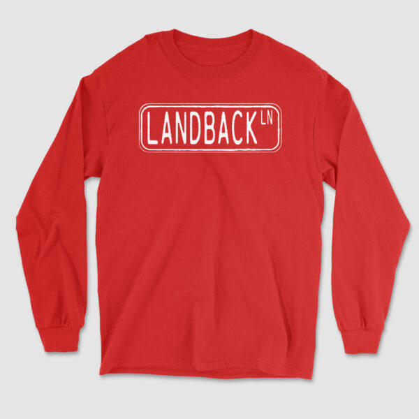 Landback Lane Longsleeve