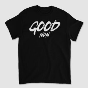 Good NDN - Bad NDN - T-Shirt