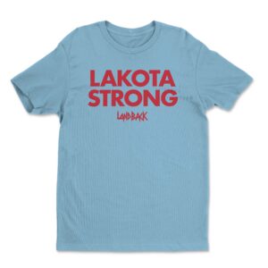 Lakota Strong